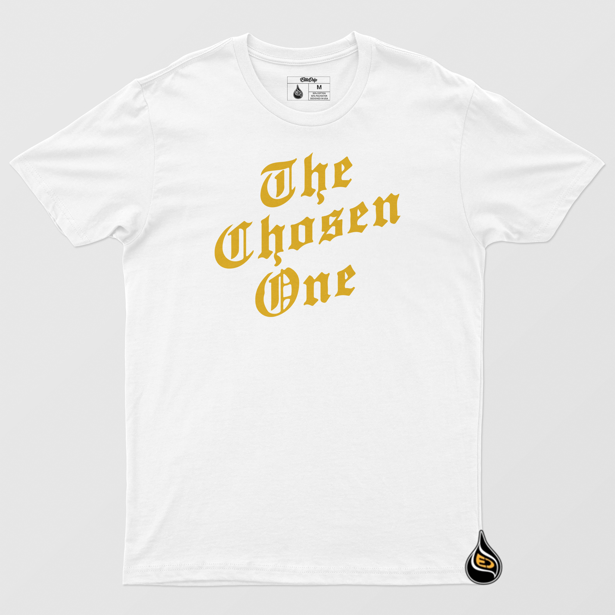 The Chosen One Tee - EliteDrip